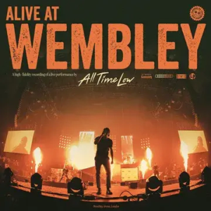All Time Low - Live At Wembley (Black Friday 2023)