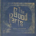 Andy Grammer - The Good Parts
