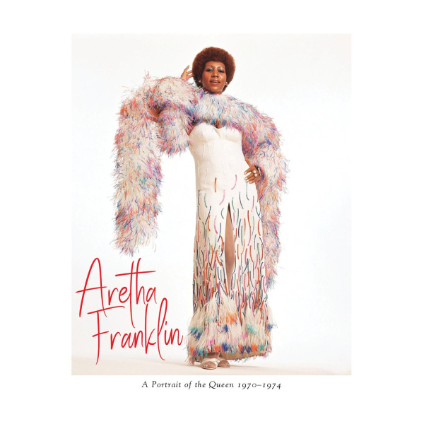Aretha Franklin - A Portrait Of The Queen (1970-1974)