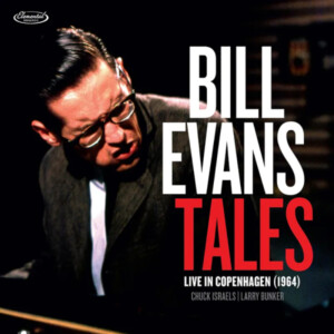Bill Evans - Tales - Live In Copenhagen (1964) (Black Friday 2023)