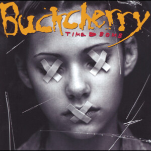 Buckcherry - Time Bomb (Black Friday 2023)