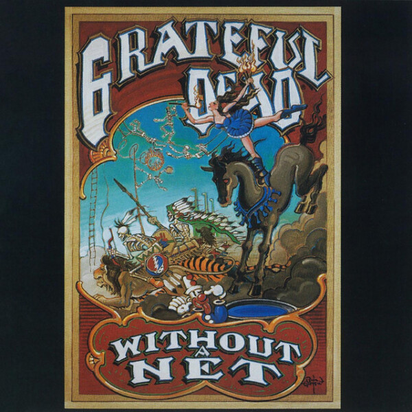 Grateful Dead - Without A Net