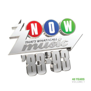 Various Artists - NOW That's What I Call 40 Years: Volume 1 - 1983-1993