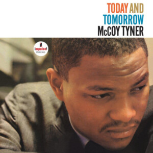 McCoy Tyner - Today And Tomorrow (Verve By Request)