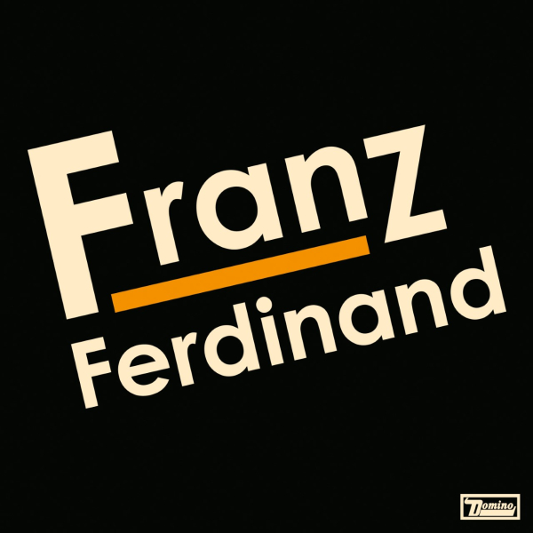 Franz Ferdinand - Franz Ferdinand (20th Anniversary Edition)