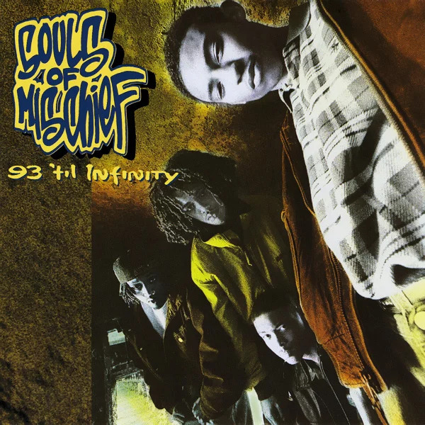 Souls Of Mischief - 93 'Til Infinity