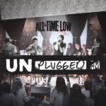 All Time Low - MTV Unplugged
