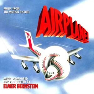 Elmer Bernstein - Airplane! Soundtrack (Complete Score) (RSD 24)