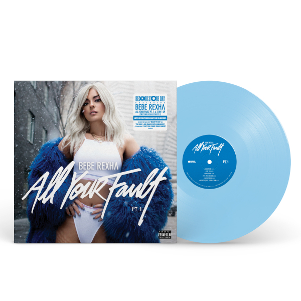 Bebe Rexha - All Your Fault: Parts 1 & 2 (RSD 24)
