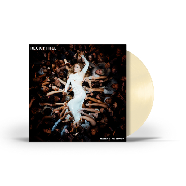 Becky Hill - Believe Me Now?