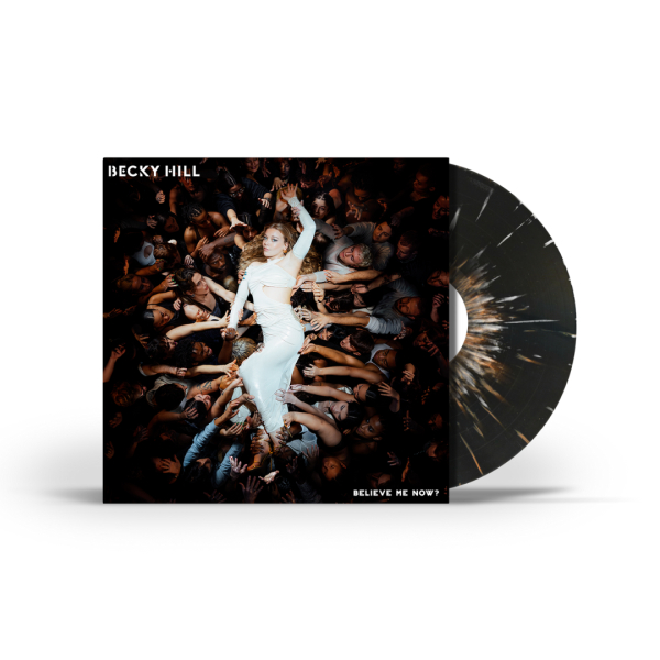 Becky Hill - Believe Me Now?