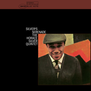 Horace Silver - Silver's Serenade (Tone Poet)