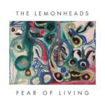 Lemonheads, The - Fear Of Living