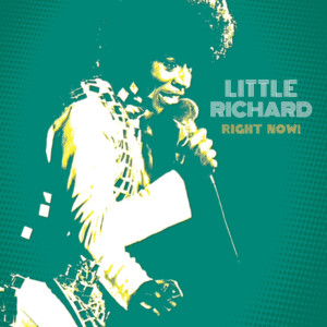 Little Richard - Right Now! (RSD 24)