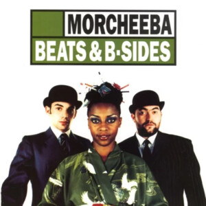Morcheeba - B-Sides & Beats (RSD 24)