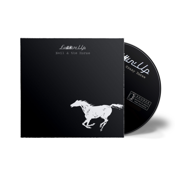 Neil Young & Crazy Horse - FU##IN' UP