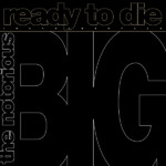 Notorious BIG, The - Ready To Die: The Instrumentals (RSD 24)