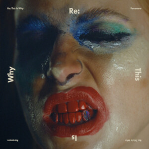Paramore - RE: This is Why (Remix Album) [Version 1] (RSD 24)