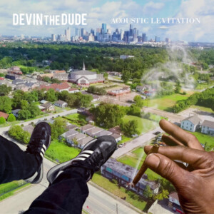 Devin The Dude - Acoustic Levitation (RSD 24)