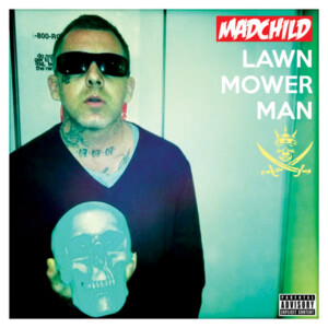 Madchild - Lawn Mower Man (10 Year Anniversary) (RSD 24)