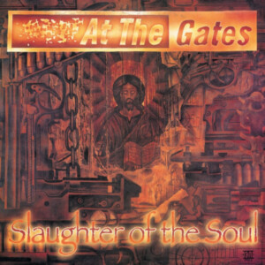 At The Gates - Slaughter Of The Soul (RSD 24)