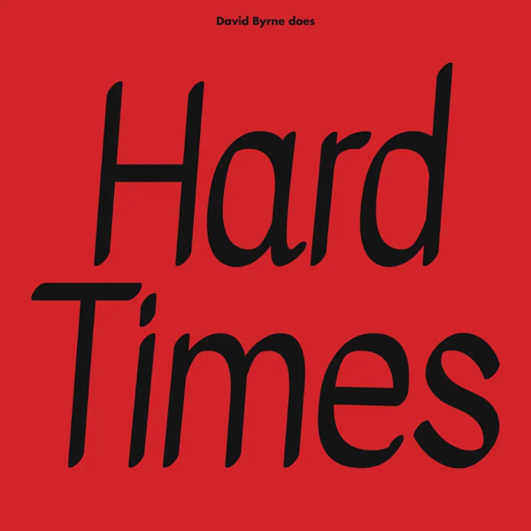 David Byrne / Paramore - Hard Times / Burning Down The House (RSD 24)