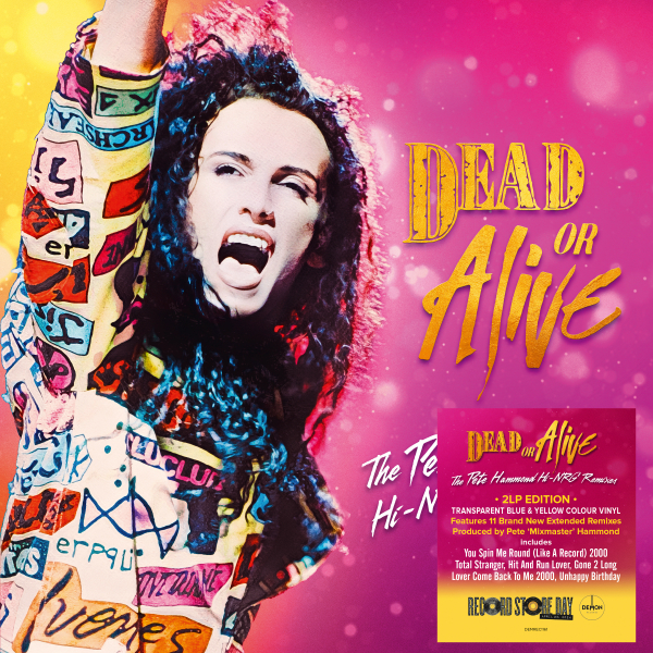 Dead Or Alive - The Pete Hammond Hi-Nrg Remixes (RSD 24)
