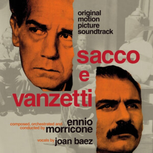 Ennio Morricone - Sacco e Vanzetti OST (feat. Joan Baez) (RSD 24)