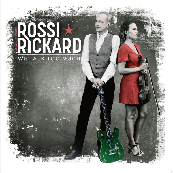 Francis Rossi & Hannah Rickard - We Talk Too Much
