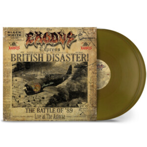 Exodus - British Disaster: The Battle Of ‘89 (Live At The Astoria)
