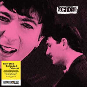 Soft Cell - Non Stop Extended Cabaret (RSD 24)
