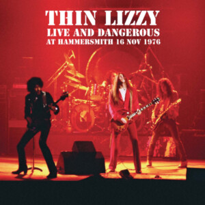 Thin Lizzy - Live at Hammersmith 16/11/1976 (RSD 24)