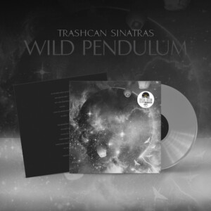Trashcan Sinatras - Wild Pendulum (RSD 24)