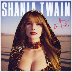 Shania Twain - Greatest Hits (Summer Tour Edition 2024)