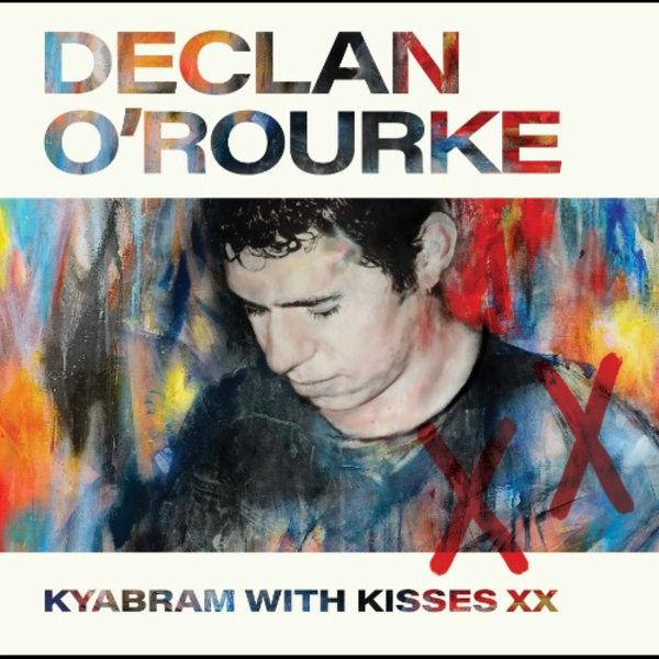 Declan O'Rourke - Kyabram With Kisses XX (RSD 25)
