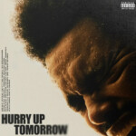 Weeknd, The - Hurry Up Tomorrow (Complete Edition)