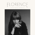 Florence + The Machine - How Big, How Blue, How Beautiful