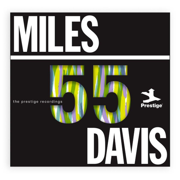 Miles Davis - Miles ’55: The Prestige Recordings