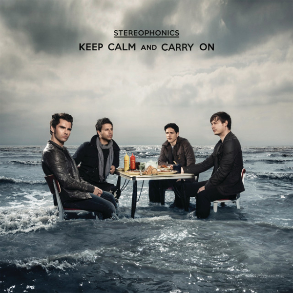 Stereophonics - Keep Calm and Carry On