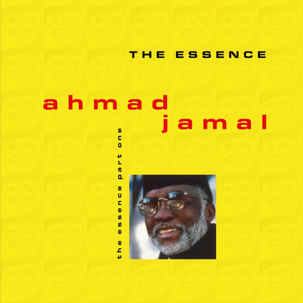 Ahmad Jamal - The Essence Vol.1