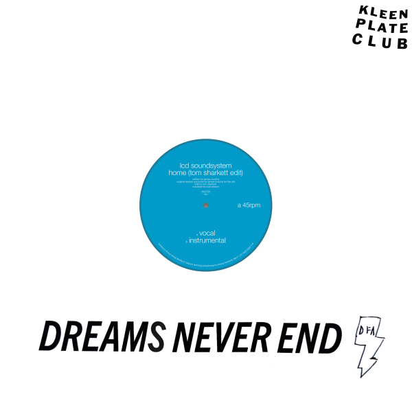 LCD Soundsystem - Home (Tom Sharkett Edit) 12”