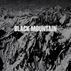 Black Mountain - Black Mountain (20th Anniversary Edition) (NAD25)