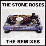 Stone Roses, The - The Remixes