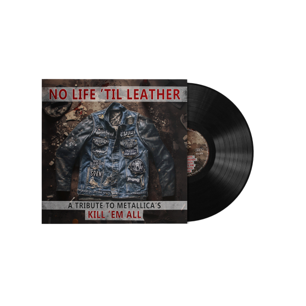 Various Artists - No Life 'Til Leather - A Tribute To Metallica’s Kill ‘Em All