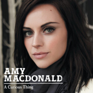 Amy Macdonald - A Curious Thing (NAD25)
