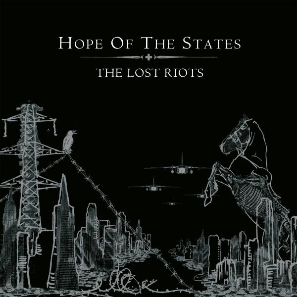Hope Of The States - The Lost Riots (NAD25)