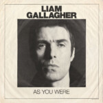 Liam Gallagher - As You Were (NAD25)