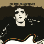 Lou Reed - Transformer (NAD25)