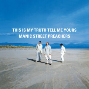 Manic Street Preachers - This Is My Truth Tell Me Yours (NAD25)