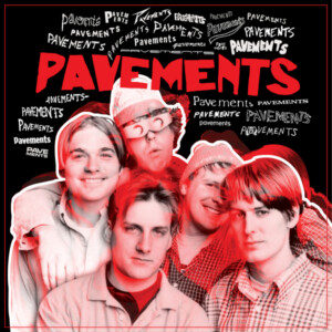 Pavement - Pavements (Original Motion Picture Soundtrack)